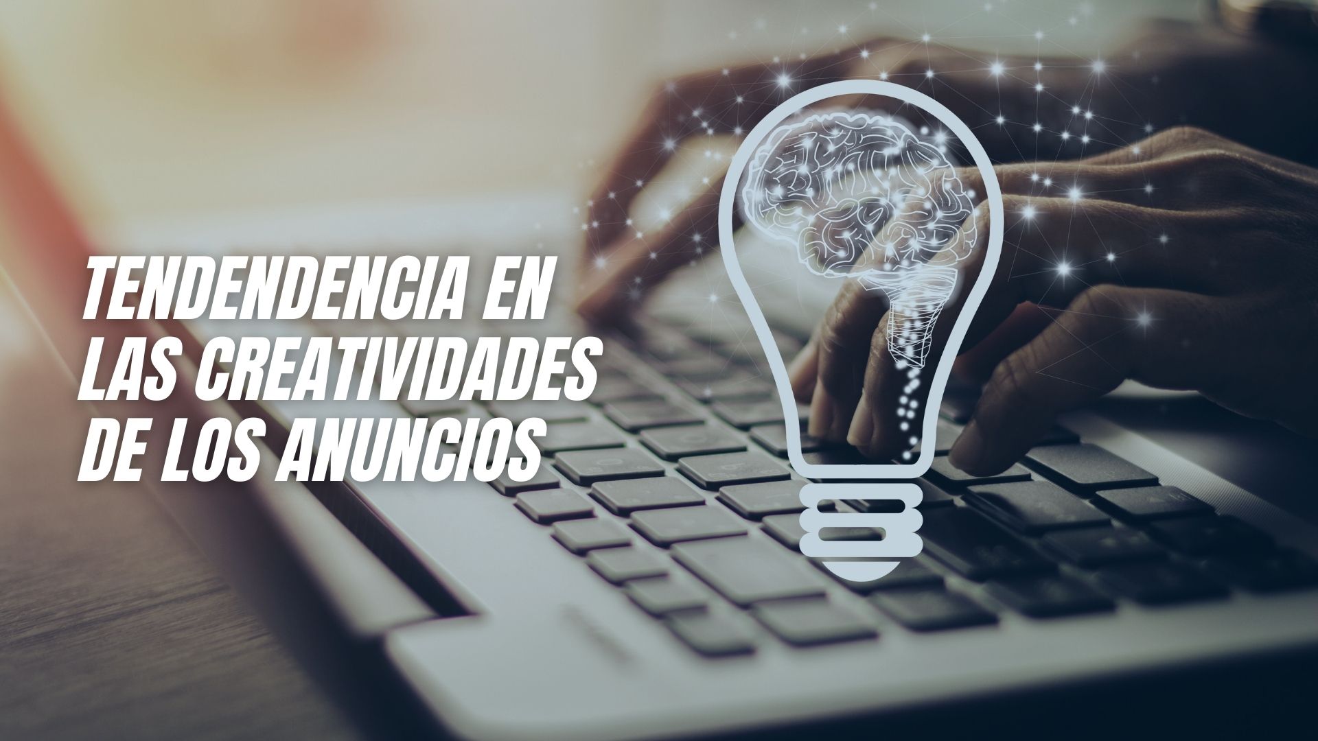 Tendencias anuncios